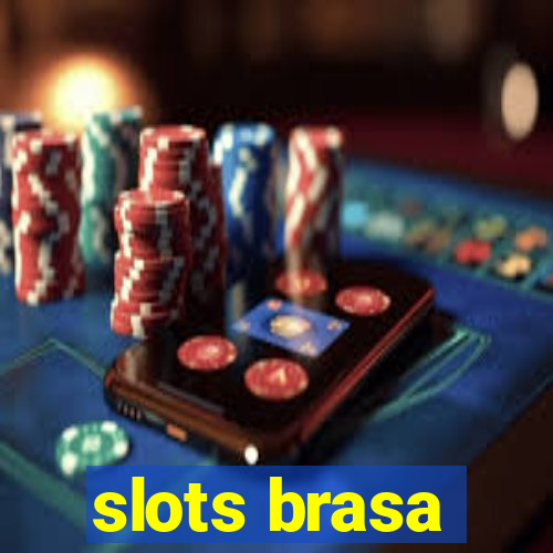 slots brasa